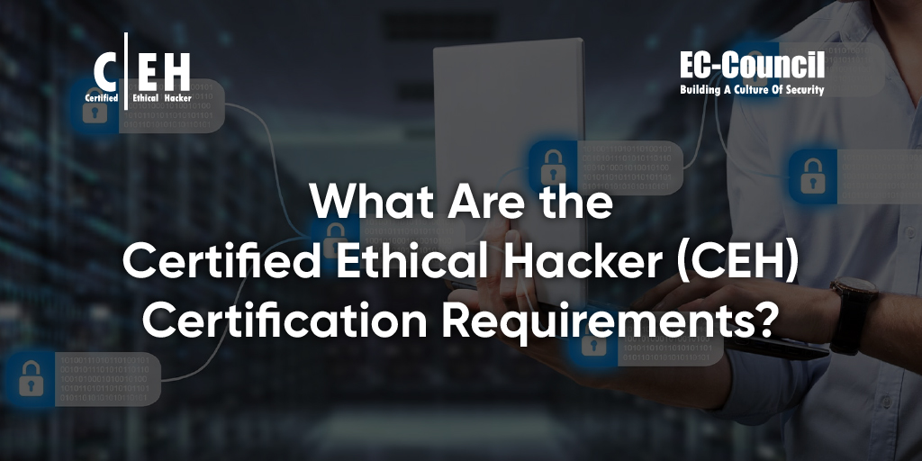 certified-ethical-hacker-ceh-certification-guidelines